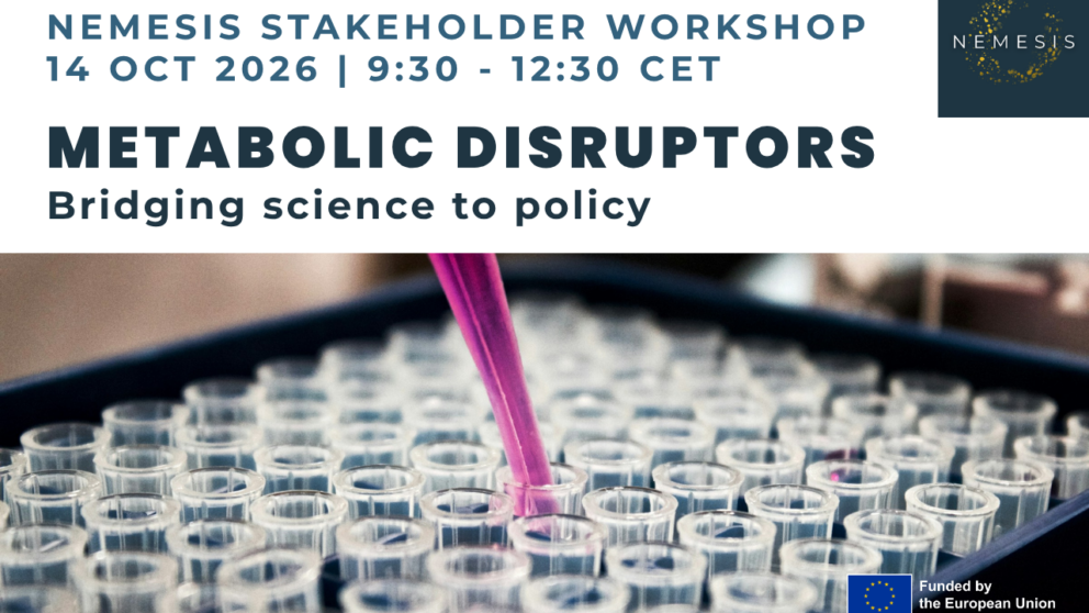 NEMESIS stakeholder workshop 14 Oct 2026 at 9:30-12:30 CET. Metabolic disrupters - bridging science to policy